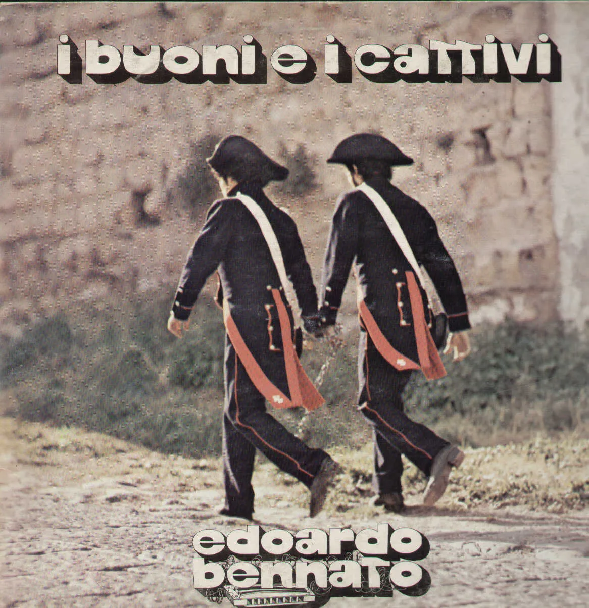 I Buoni E I Cattivi