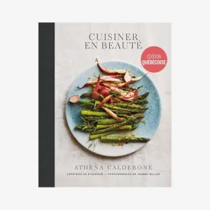 KO ditions | Cuisiner en beaut - dition Qubcoise