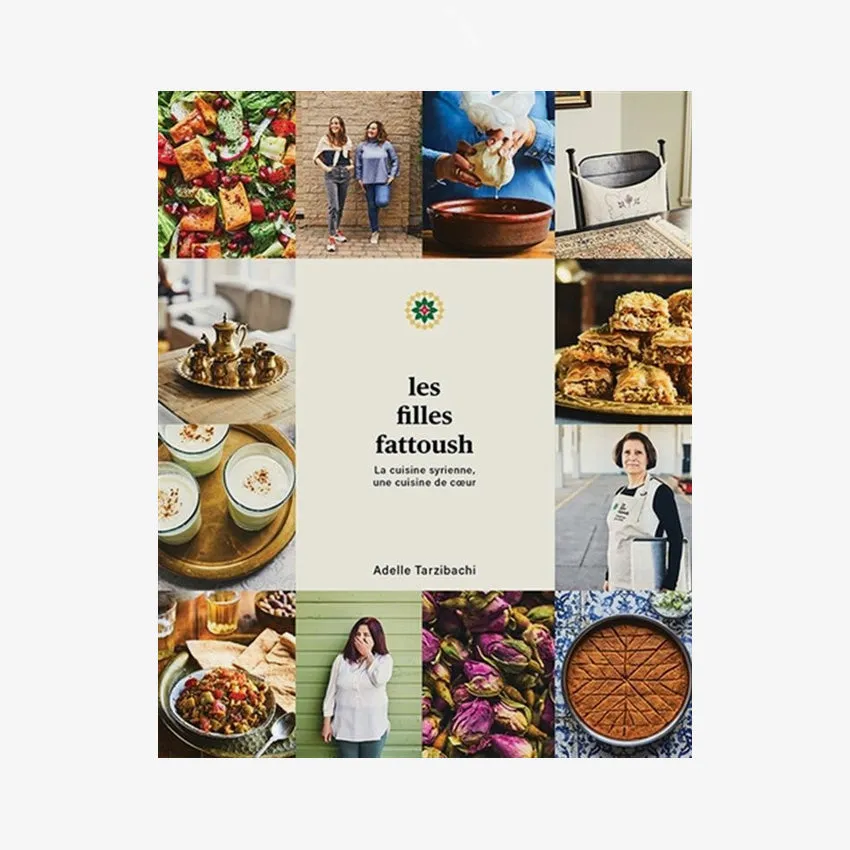 Ko Editions | Les Filles Fattoush: La Cuisine Syrienne, Une Cuisine de Cur