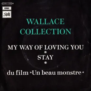 My Way Of Loving You / Stay