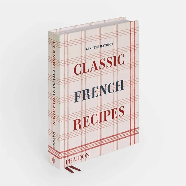 Phaidon | Classic French Recipes Ginette Mathiot