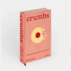 Phaidon | Crumbs: Cookies and Sweets from Around the World