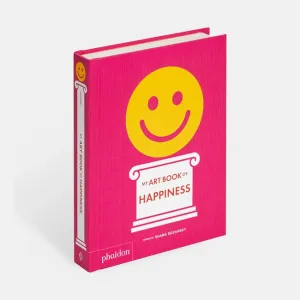 Phaidon | My Art Book of Happiness