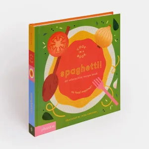 Phaidon | Spaghetti!: An Interactive Recipe Book