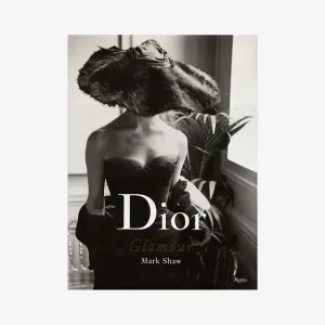 Rizzoli | Dior Glamour: 1952 -1962