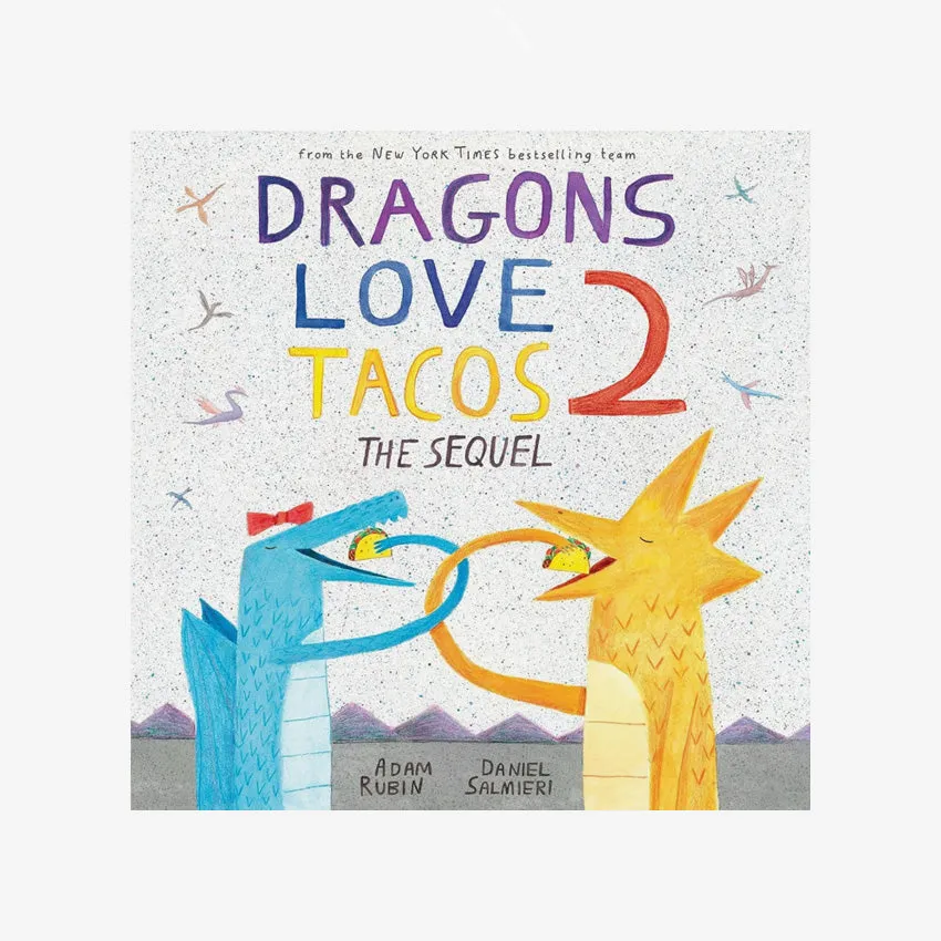 Rizzoli | Dragons Love Tacos 2: The Sequel