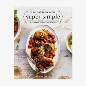 Rizzoli | Half Baked Harvest Quick & Cozy