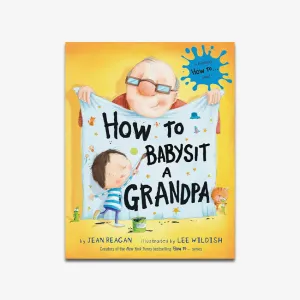 Rizzoli | How to Babysit a Grandpa