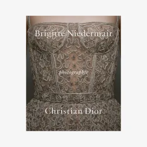 Rizzoli | Photographie: Christian Dior by Brigitte Niedermair
