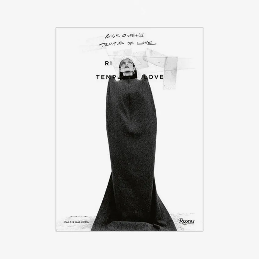 Rizzoli | Rick Owens: Temple Of Love