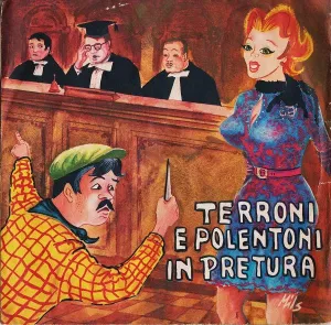 Terroni E Polentoni In Pretura  / La Sposa Artificiale
